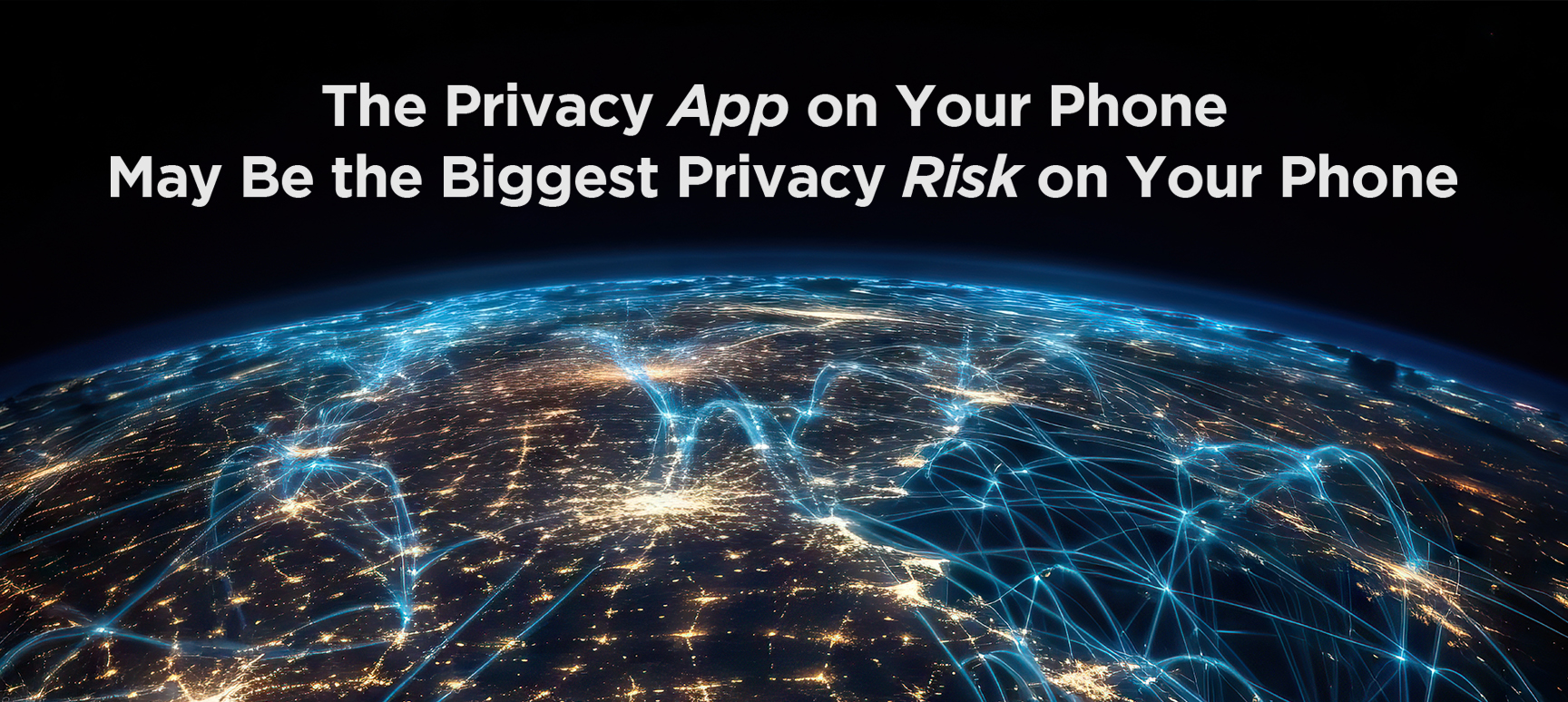 Privacy APP Risks VPN